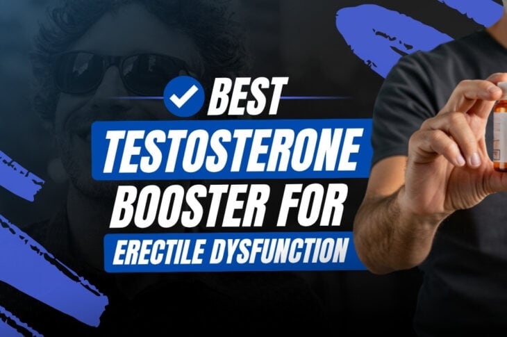 Best testosterone booster for erectile dysfunction